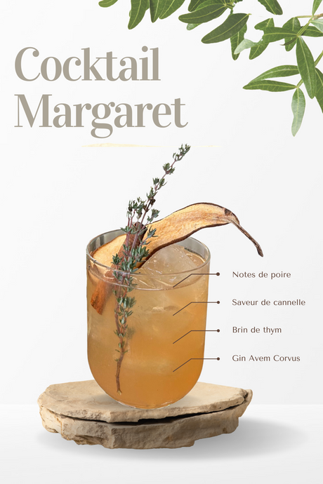Aux saveurs de poire, thym et cannelle, le cocktail Margaret à base de Gin Avem Corvus